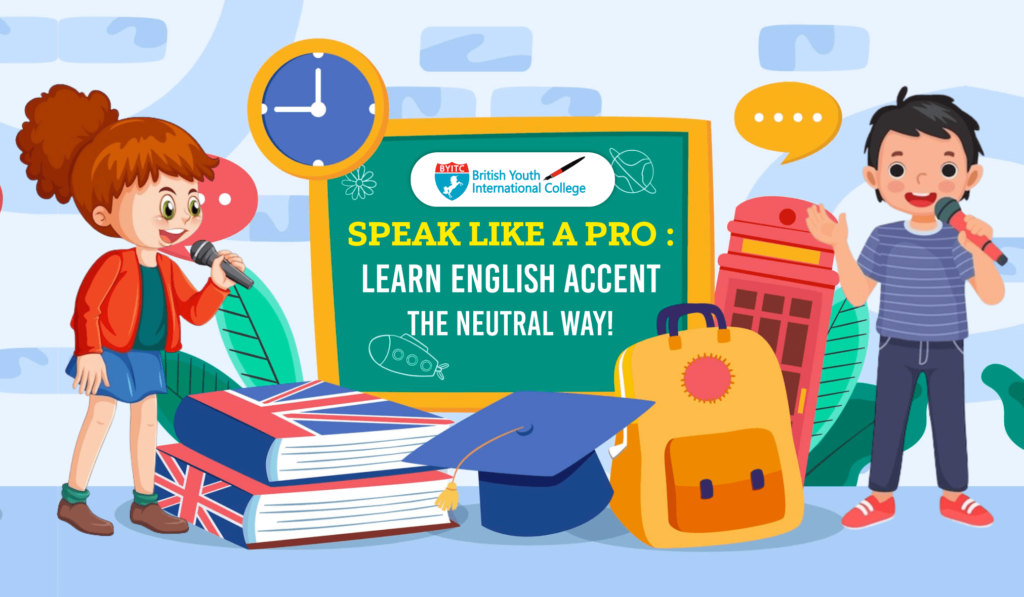 Learn the English Accent